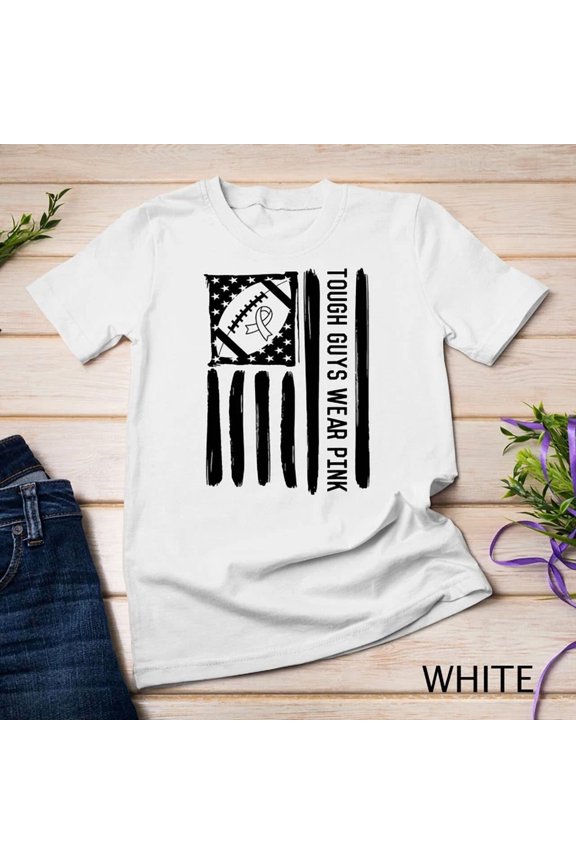 Tee With Mens Tough Guys Wear Pink Breast Cancer Football Us American Flag Unisex T-Shirt Birthday Gifts; For Men & Women