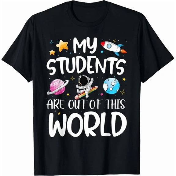 Kiraa Tee With My Students Are Out Of This World Space Teacher Gift Unisex T-Shirt