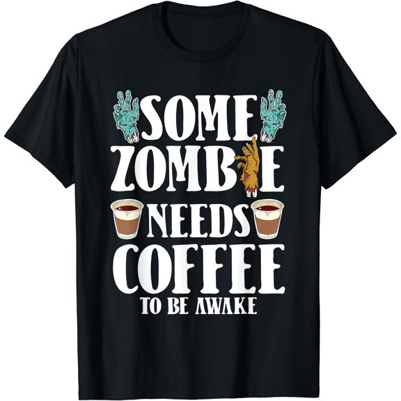 Kiraa Tee With Needs Coffee Lazy Halowen Funny Zombie Monster