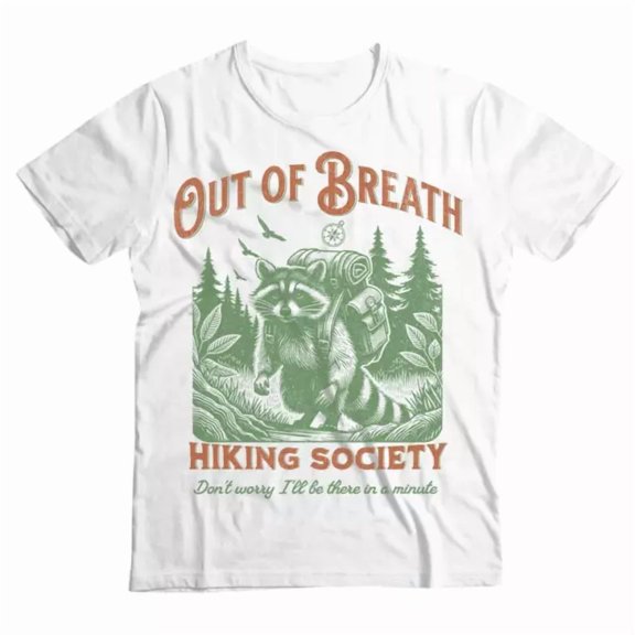 Kiraa Tee With Out Of Breath Hiking Society Shirt, Racoon Shirt, Trash Panda Shirt, Tee Birthday Gifts; For Men & Women