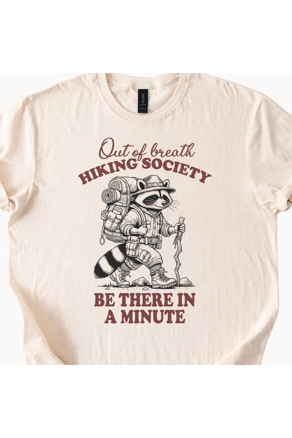 Tee With Out Of Breath Hiking Society Shirt T Shirt Funny Hiker Tee Natural Beige Color Cotton Birthday Gifts; For Men & Women