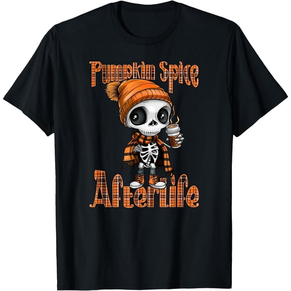 Kiraa Tee With Pumpkin Spice Afterlife Skeleton Holding Latte Spooky Season Unisex S-5Xl T-Shirt