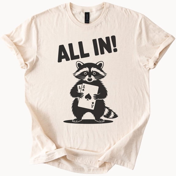Kiraa Tee With Raccoon Poker All In T-Shirt Funny Gambling Aces Tee Gift For Him Her Birthday Gifts; For Men & Women