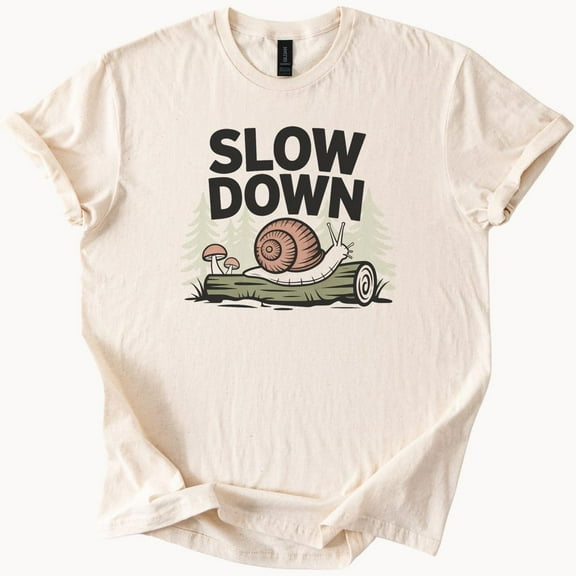 Kiraa Tee With Slow Down Snail T Shirt Nature Lover Tee Relaxed Graphic Top Birthday Gifts; For Men & Women