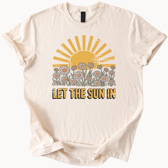 Kiraa Tee With Sunshine Daisies Graphic Tee Let The Sun In T Shirt Floral Sun Rays Boho Style Shirt Birthday Gifts; For Men & Women