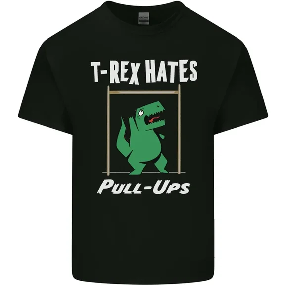 Kiraa Tee With T-Rex Hates Pull Ups Gym Dinosaurs Mens Womens S-5Xl T-Shirt