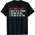thumbnail image 1 of Kiraa Tee With Top 3 Things I'M Not: One Of Ya Lil' Friends…Quote Unisex S-5Xl T-Shirt, 1 of 2