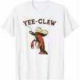 thumbnail image 1 of Kiraa Tee With Yee Claw! Crawfish Cajun Seafood Festival T-Shirt Birthday Gifts; For Men & Women, 1 of 4