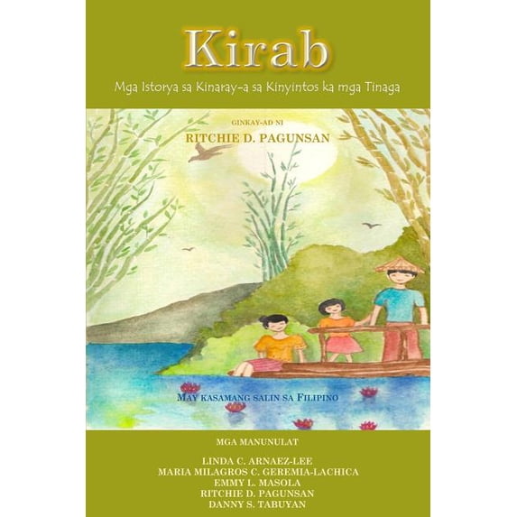 Kirab: MGA Istorya Sa Kinaray-A Sa Kinyintos Ka MGA Tinaga, (Paperback)