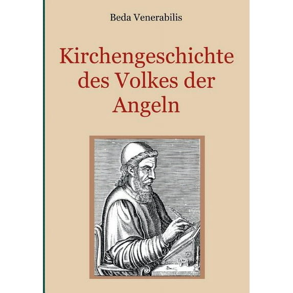 Kirchengeschichte des Volkes der Angeln, (Paperback)