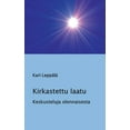 thumbnail image 1 of Kirkastettu laatu: Keskusteluja olennaisesta, (Paperback), 1 of 1
