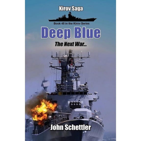 Kirov: Deep Blue: The Next War, Volume 5 (Paperback)
