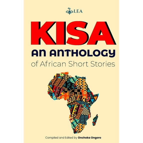 Kisa: An Anthology of African Short Stories, (Paperback)