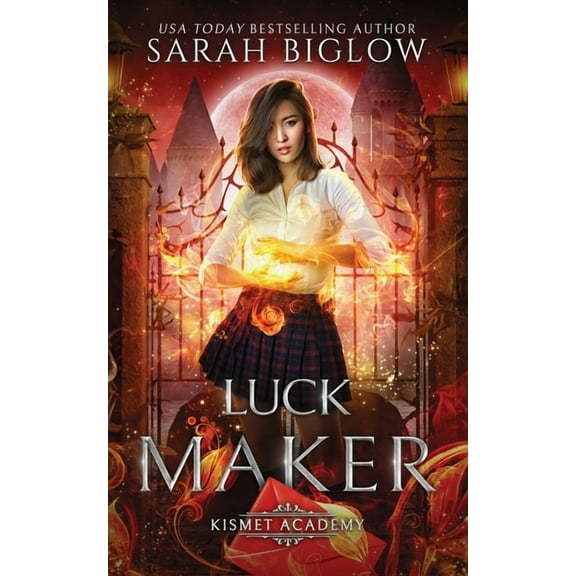 Kismet Academy Luck Maker: An Asian-American Paranormal Academy Novel, Book 1, (Paperback)