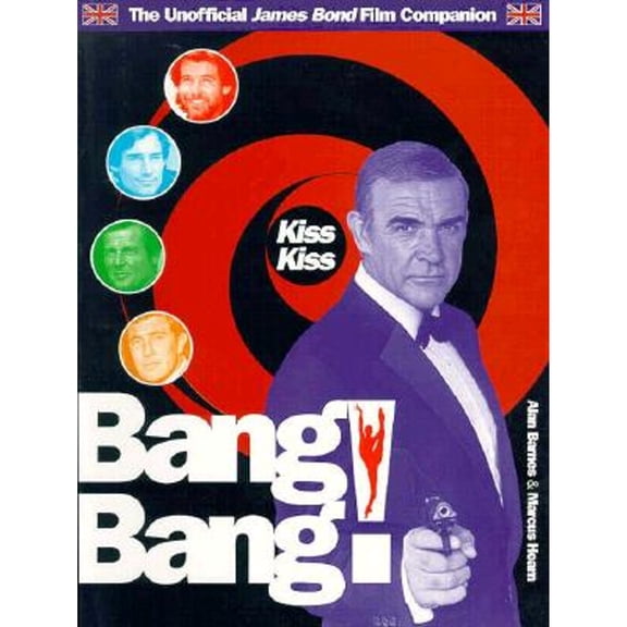 Pre-Owned Kiss Kiss Bang Bang! : The Secret History of James Bond (Paperback) 9780879518745
