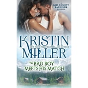 Kiss County Bachelors The Bad Boy Meets His Match Paperback