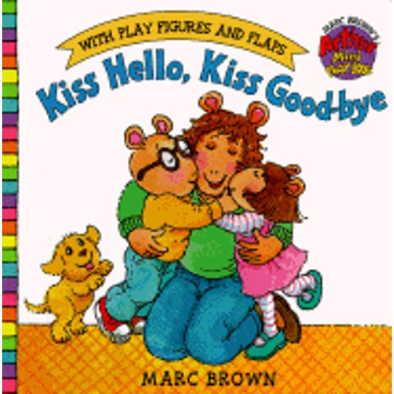 Pre-Owned Kiss Hello, Kiss Good-Bye (Arthur) (Unknown) 0679867392 9780679867395