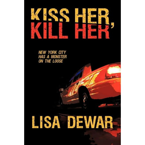 Kiss Her, Kill Her, (Paperback)