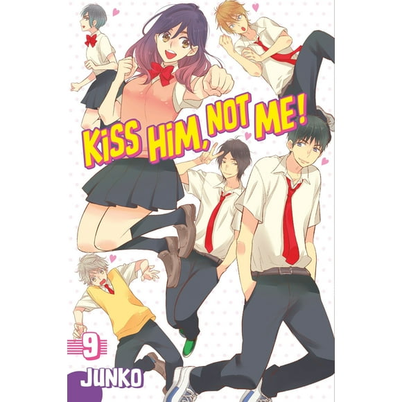 Kiss Him, Not Me: Kiss Him, Not Me 9 (Series #9) (Paperback)