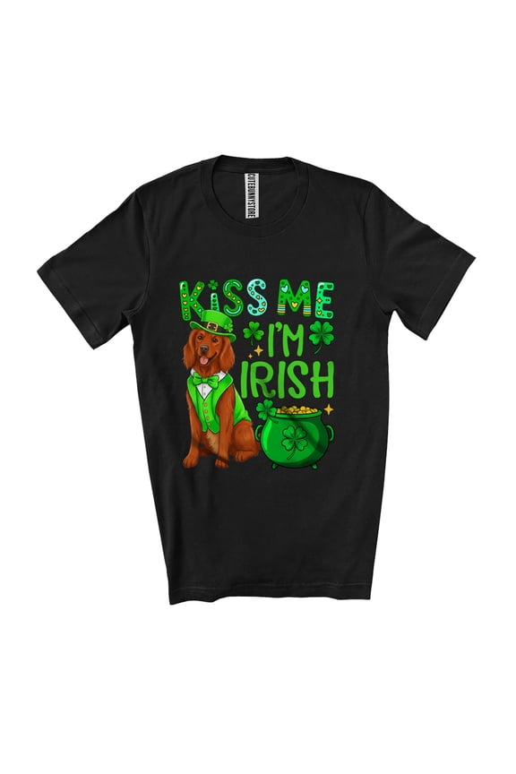 Kiss I'm Irish; Fantastic St. Patrick's Day Irish Setter Owner; Shamrock Unisex T-Shirt