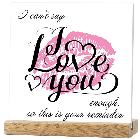 Kiss Inspirational Quotes Desk Decor Gift I Can't Say I Love You Enough Home Office Decor Ceramic Plaque Positive Table Sign Cheer Up Gift