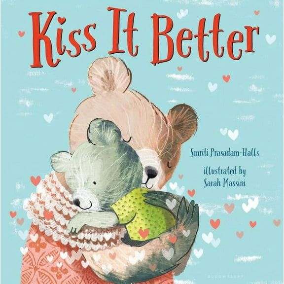 Kiss It Better (Padded Board Book) (Board book)