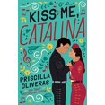 thumbnail image 1 of Pre-Owned Kiss Me, Catalina (Paperback) 1542034426 9781542034425, 1 of 1