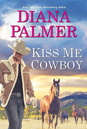 Pre-Owned Kiss Me, Cowboy Paperback Diana Palmer