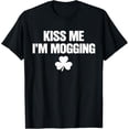 thumbnail image 1 of Kiss Me I'M Mogging T-Shirt, 1 of 6