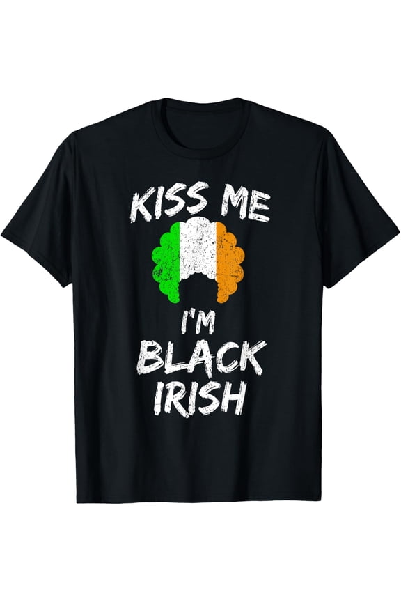 Kiss Me I'm Black Irish Funny St. Patrick's Day Womens T-Shirt