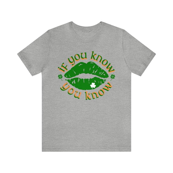 Kiss Me I'm Irish If You Know You Know St Patrick's Day Lips Shirt