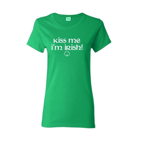 Kiss Me I'm Irish St Saint Patricks Day Gift Sarcastic Humor Novelty Funny Women's Casual Tees