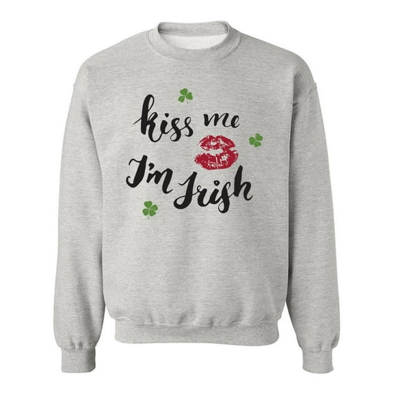 Kiss Me, I'm Irish Sweatshirt Men -Image by Shutterstock, Male Small