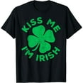 thumbnail image 1 of Kiss Me I'm Irish T-Shirt Saint Patricks Day Shirt T-Shirt, 1 of 4