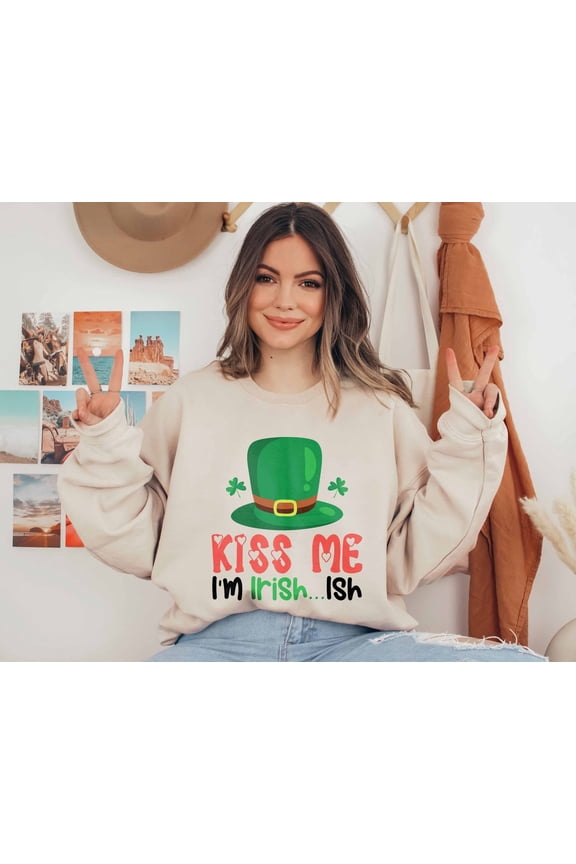 Kiss Me I'm Irish ...ish St Patrick's Day Sweatshirt, Green Shamrock St Patricks Sweatshirt, Unisex St Paddy's Day Men Women Tshirt All Size S-5XL