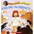 thumbnail image 1 of Pre-Owned Kiss Me, I'm Perfect! 9780545018272 Used, 1 of 1
