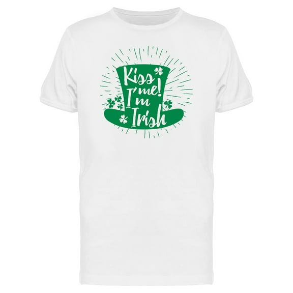 Kiss Me Im Irish Slogan T-Shirt Men -Image by Shutterstock, Male Medium