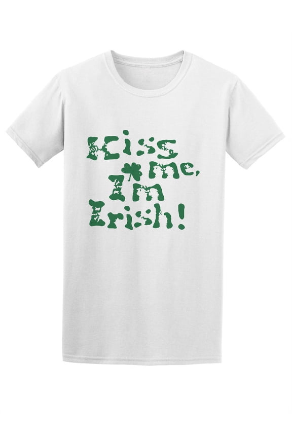 Kiss Me, Im Irish T-Shirt Men -Image by Shutterstock, Male Small