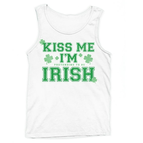 Kiss Me Im Pretending to Be Irish Funny St. Patricks Day Men's Tank Top
