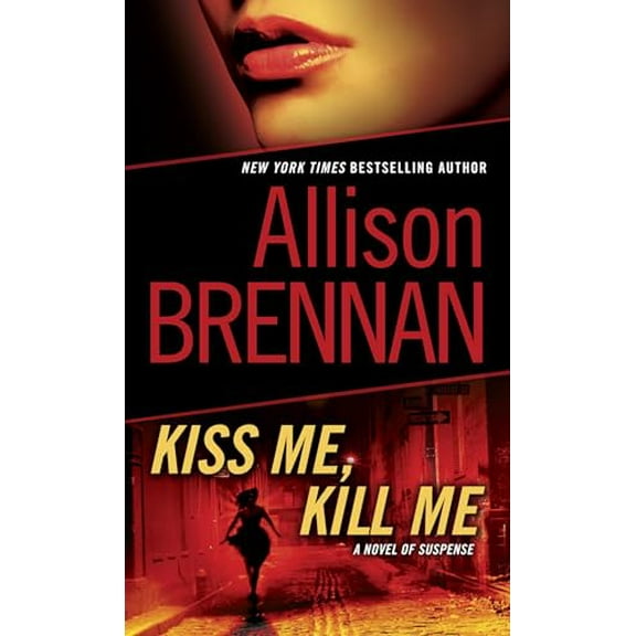 Pre-Owned Kiss Me, Kill Me: A Novel of Suspense (Mass Market Paperback) 0345511697 9780345511690