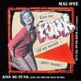 thumbnail image 1 of MAL-ONE Kiss Me Punk (Vinyl Record) 7" Single, 1 of 1