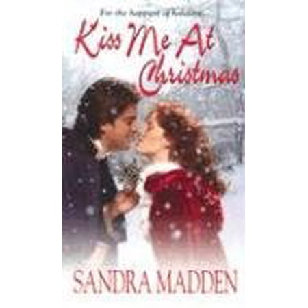 Pre-Owned Kiss Me At Christmas (Paperback) 0821777653 9780821777657