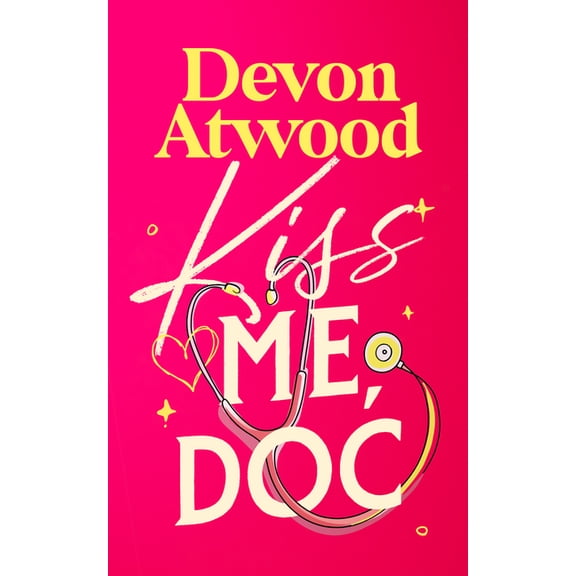 Kiss-Met Kiss Me, Doc: A Spicy, Fake Marriage, Doctor Romance, Book 1, (Paperback)