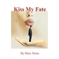 thumbnail image 1 of Kiss My Fate, 1 of 1