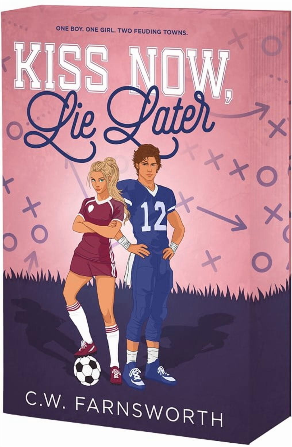 Kiss Now, Lie Later (Paperback) - Walmart.com