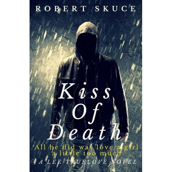 Kiss Of Death (Paperback)