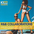 thumbnail image 1 of Kiss Presents R&b Collaborations (CD) Album, 1 of 1