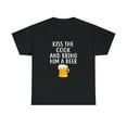thumbnail image 1 of Kiss The Cook Bring Him A Beer Funny Beer Tshirt, 1 of 2