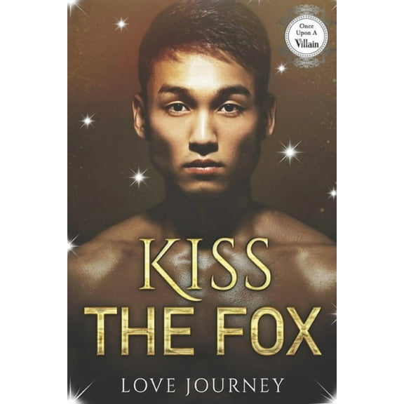 Kiss The Fox: AMBW Villain Romance