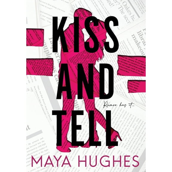 Kiss and Tell, (Hardcover)